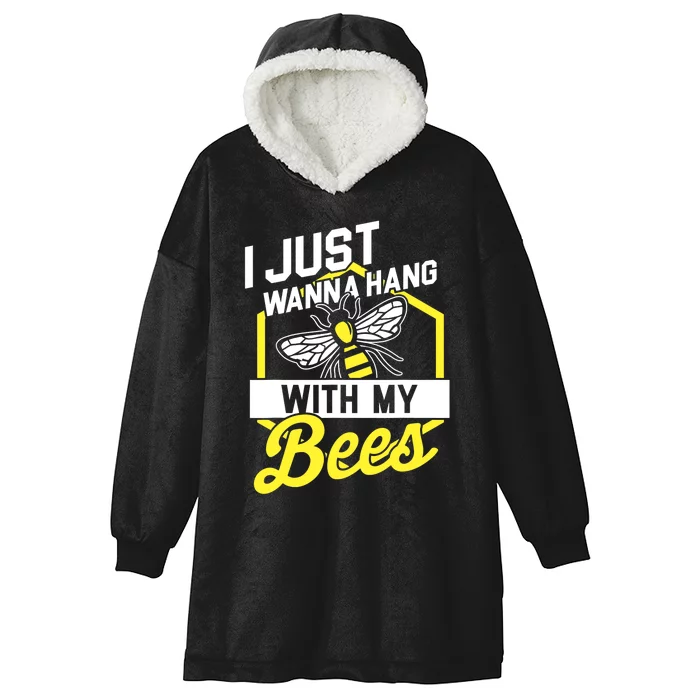 Hang With My Bees Beekeeper & Beekeeping Gift Hooded Wearable Blanket