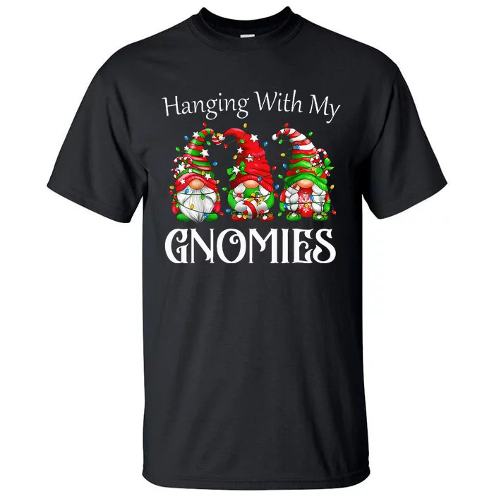 Hanging With My Gnomies Family Pajamas Tall T-Shirt