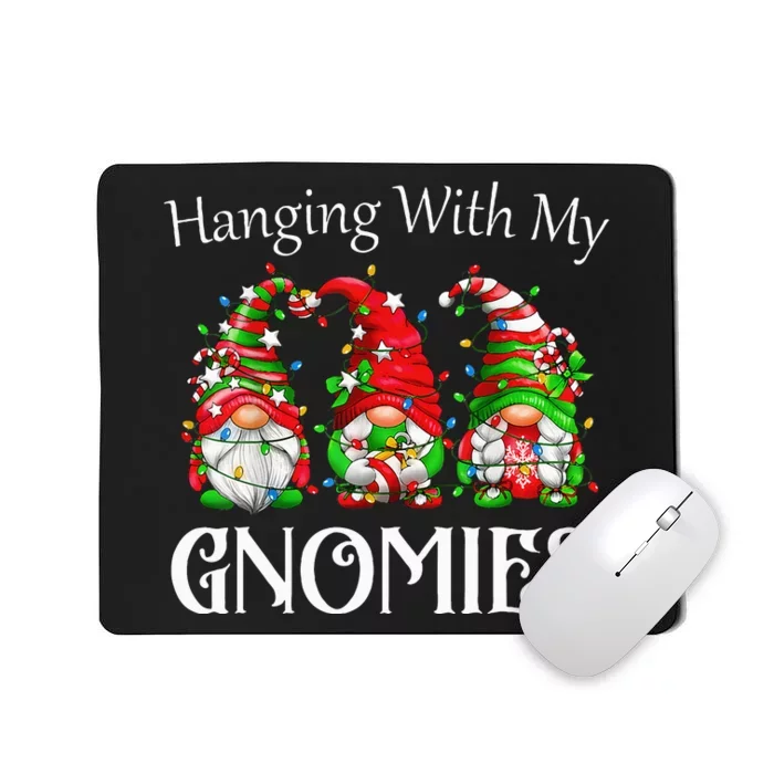 Hanging With My Gnomies Family Pajamas Mousepad