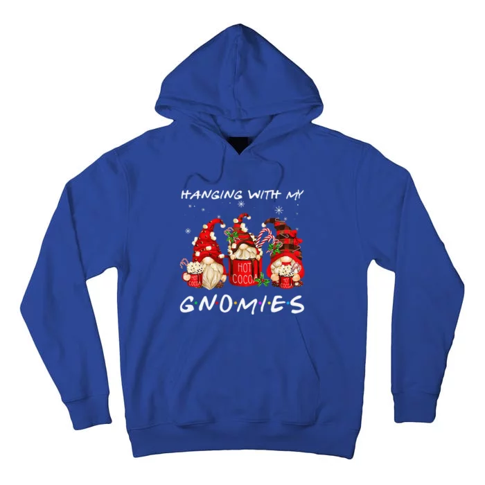 Hanging With My Gnomies Hot Cocoa Chocolate Christmas Funny Tall Hoodie