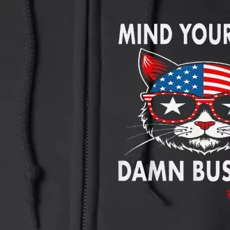 Harris Walz Mind Your Own Damn Business Full Zip Hoodie