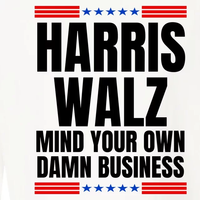 Harris Walz Mind Your Own Damn Business Cropped Pullover Crew