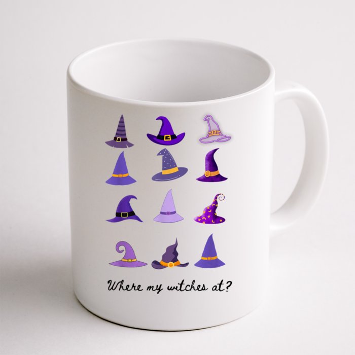 Halloween Where My Witches At? Front & Back Coffee Mug