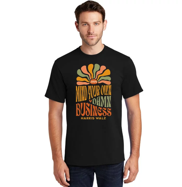 Harris Walz Mind Your Own Damn Business Boho Flower Tall T-Shirt