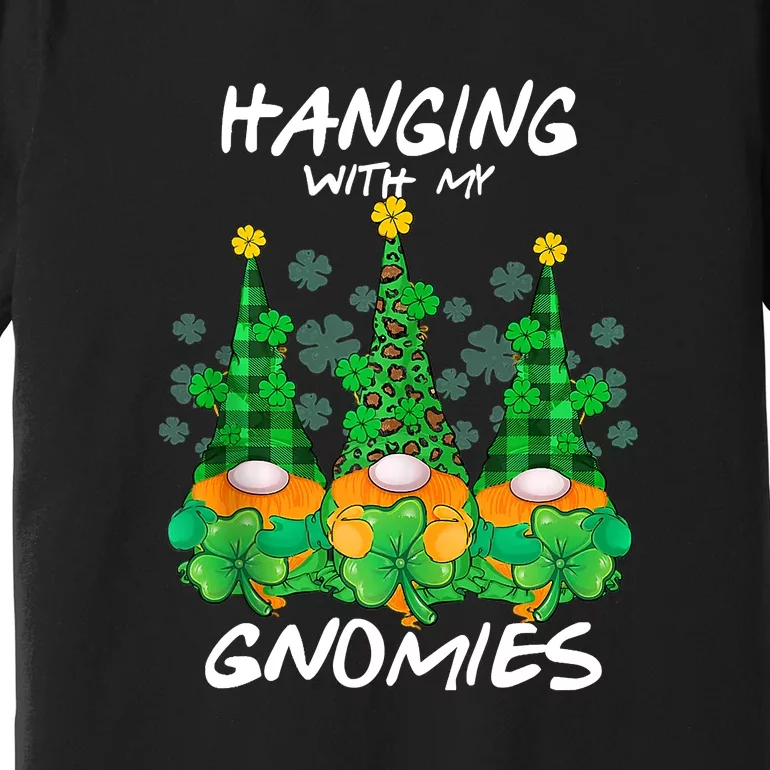 Hanging With My Gnomies Green Plaid St Patrick Day Shamrock Premium T-Shirt