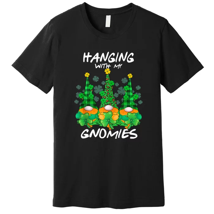 Hanging With My Gnomies Green Plaid St Patrick Day Shamrock Premium T-Shirt