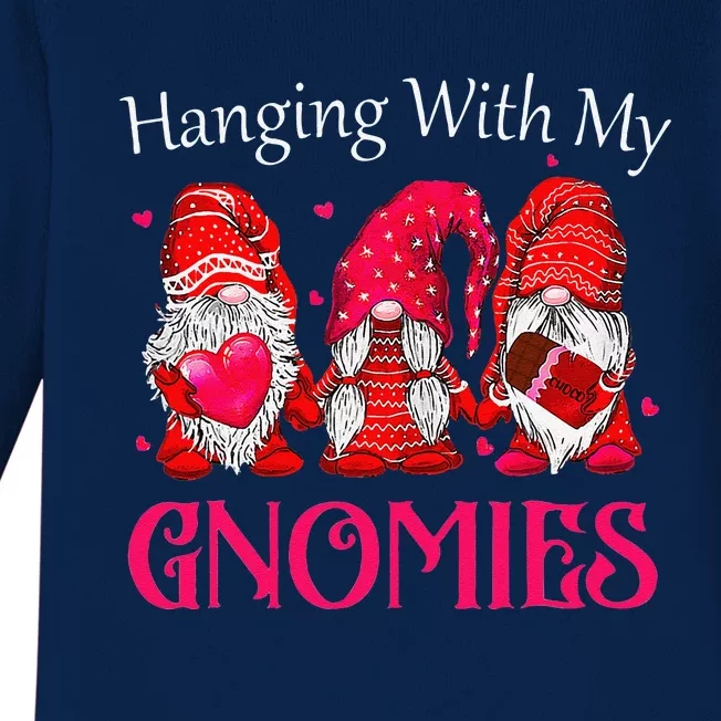 Hanging With My Gnomies Happy Valentines Day Cute Gnomes Day Love Baby Long Sleeve Bodysuit