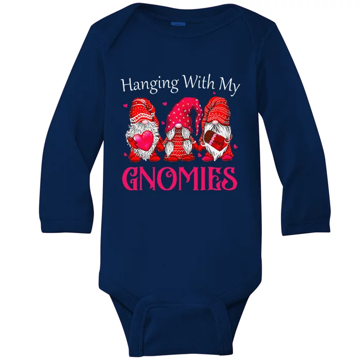 Hanging With My Gnomies Happy Valentines Day Cute Gnomes Day Love Baby Long Sleeve Bodysuit