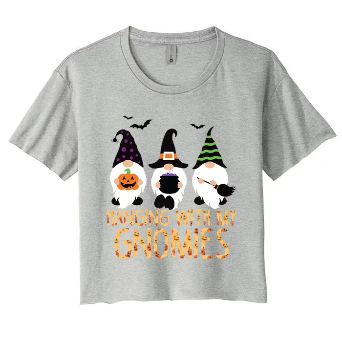 Hanging With My Gnomies Halloween Thanksgiving Christmas Gift Women's Crop Top Tee