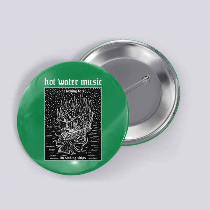 Hot Water Music Button