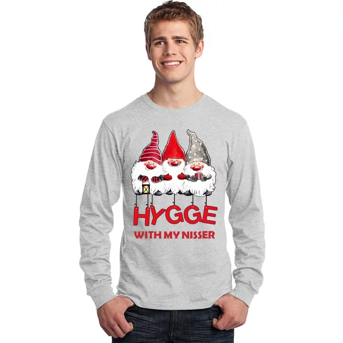 Hygge With My Nisser Christmas Tall Long Sleeve T-Shirt