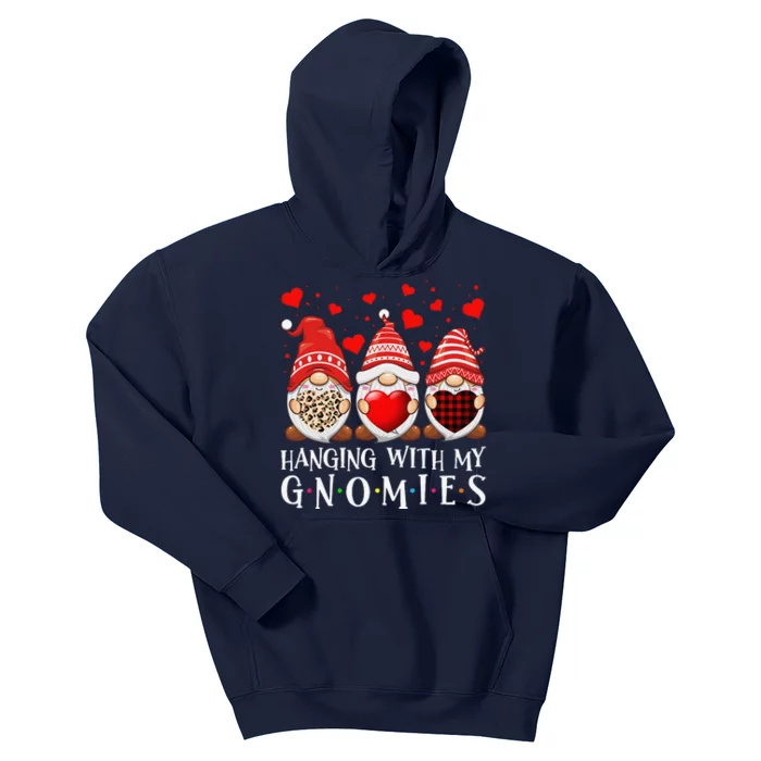 Hanging With My Gnomies Happy Valentines Day Cute Gnomes Funny Love Kids Hoodie