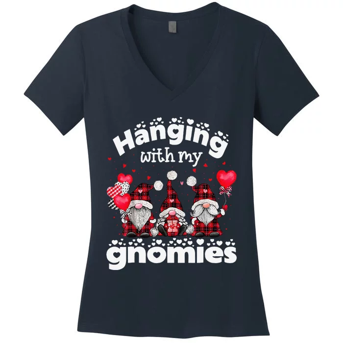 Hanging With My Gnomies Happy Valentines Day Cute Gnomes Happy Women's V-Neck T-Shirt