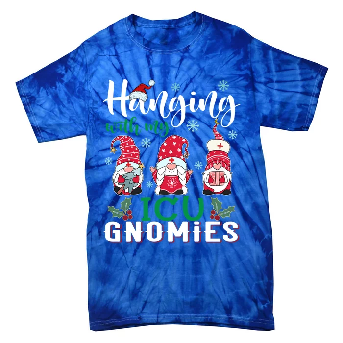 Hanging With My Icu Gnomies Nurse Christmas Santa Hat Gift Tie-Dye T-Shirt