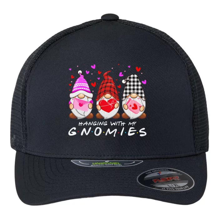 Hanging With My Gnomies Happy Valentines Day Cute Gnomes Love Cute Flexfit Unipanel Trucker Cap