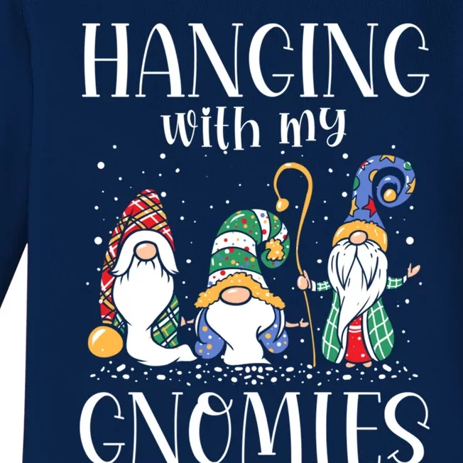 Hanging With My Gnomies Funny Gnome Friend Christmas Gift Baby Long Sleeve Bodysuit