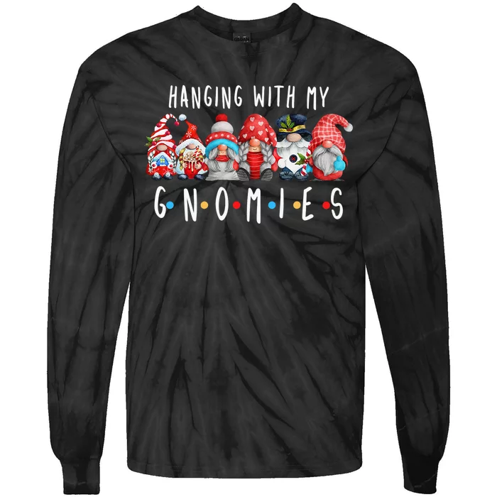 Hanging with My Gnomies Funny Gnome Family Christmas Tie-Dye Long Sleeve Shirt