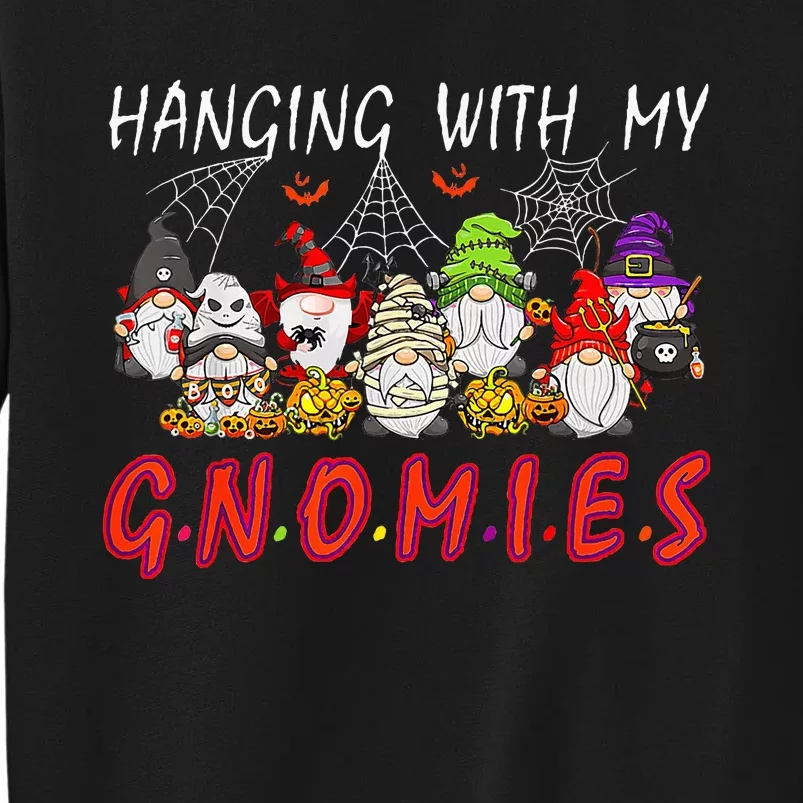 Hanging With My Gnomies Christmas Costume Halloween Gnomes Sweatshirt