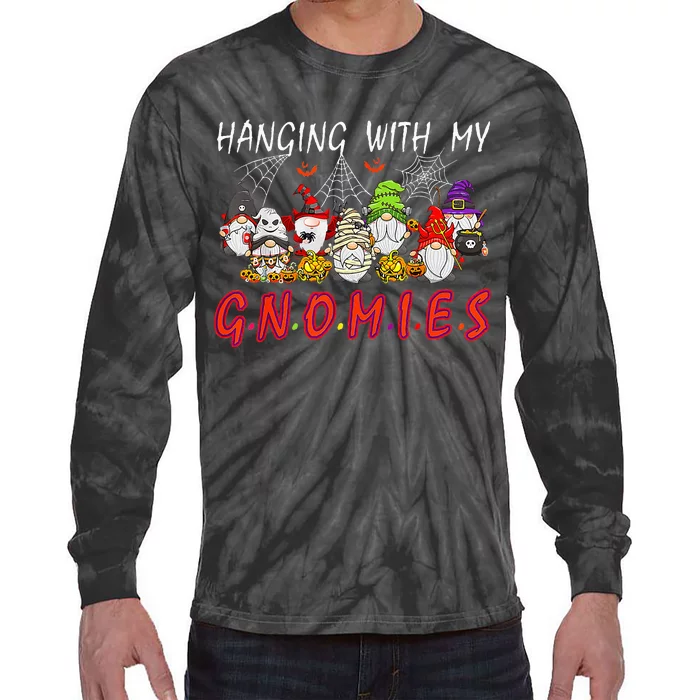 Hanging With My Gnomies Christmas Costume Halloween Gnomes Tie-Dye Long Sleeve Shirt