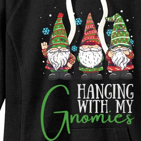 Hanging With My Gnomies Three Christmas Gnomes For Big Cool Gift Women's Fleece Hoodie