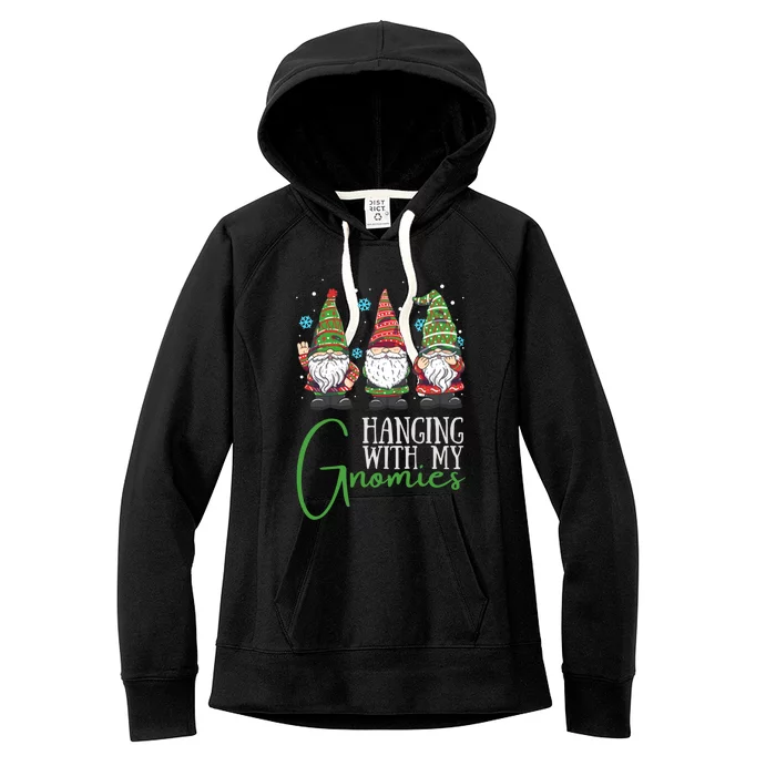 Hanging With My Gnomies Three Christmas Gnomes For Big Cool Gift Women's Fleece Hoodie