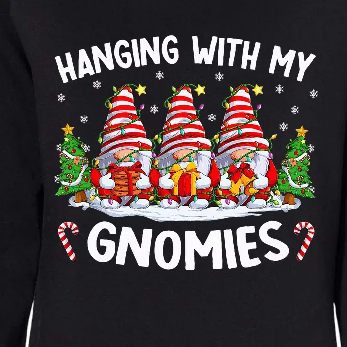 Hanging With My Gnomies Matching Family Christmas Pjs Gnome Womens California Wash Sweatshirt