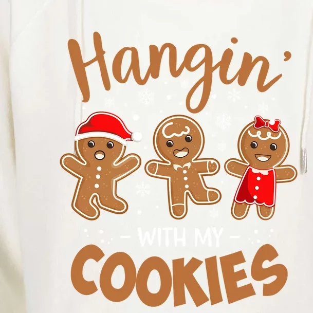 Hangin With My Cookies Gingerbread Christmas Teacher Gift Womens Funnel Neck Pullover Hood