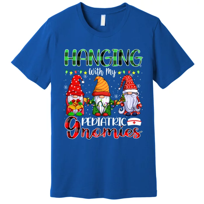 Hanging With My Pediatric Gnomies Xmas Three Gnomes Nursing Gift Premium T-Shirt