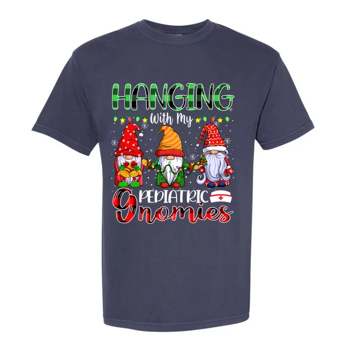 Hanging With My Pediatric Gnomies Xmas Three Gnomes Nursing Gift Garment-Dyed Heavyweight T-Shirt