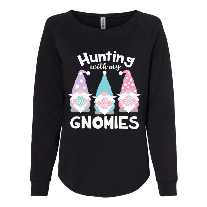 Hunting With My Gnomies Funny Easter Womens California Wash Sweatshirt