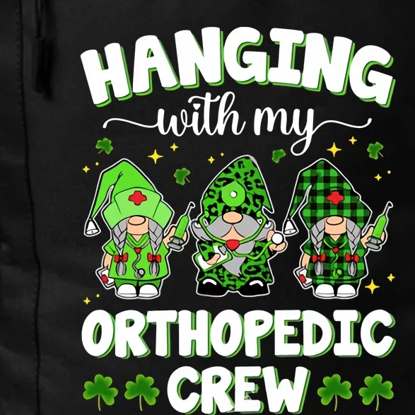 Hanging With My Orthopedic Crew Happy St Patrick's Day Orthopedic Nurse Daily Commute Backpack