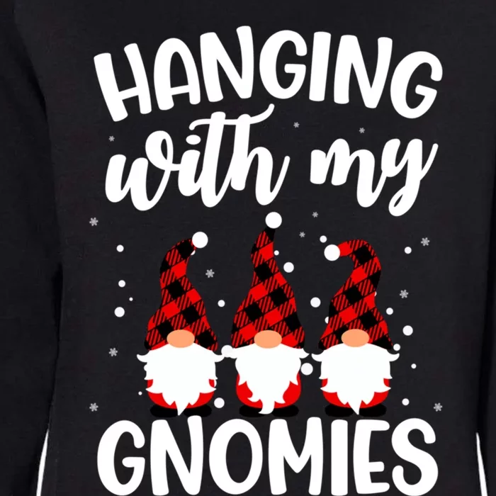 Hanging With My Gnomies Christmas Gnome Gift Womens California Wash Sweatshirt