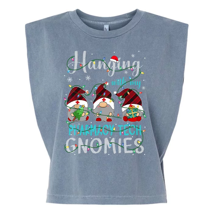 Hanging With My Pharmacy Tech Gnomies Xmas Garment-Dyed Women's Muscle Tee