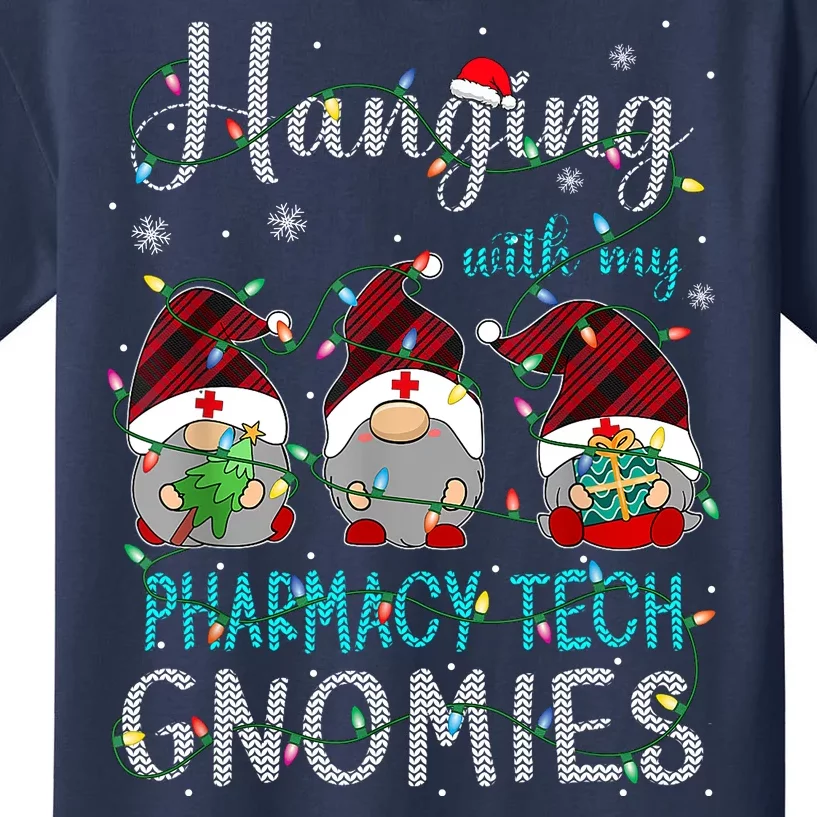 Hanging With My Pharmacy Tech Gnomies Xmas Kids T-Shirt