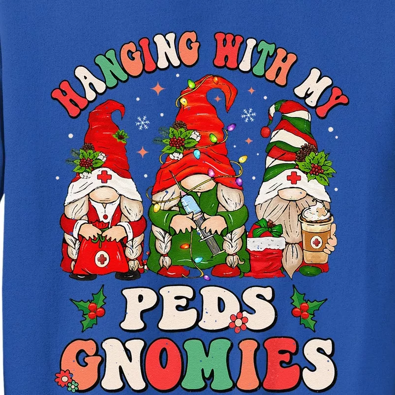 Hanging With My Peds Gnomies Christmas Funny Pediatric Nurse Sweatshirt