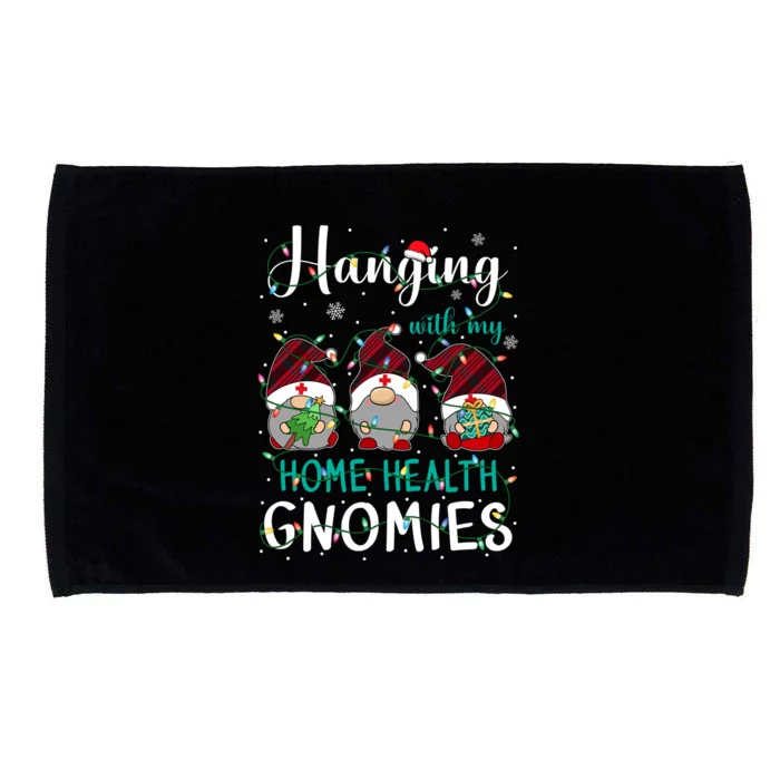 Hanging With My Home Health Nurse Gnomies Xmas Nurse Gnomes Gift Microfiber Hand Towel