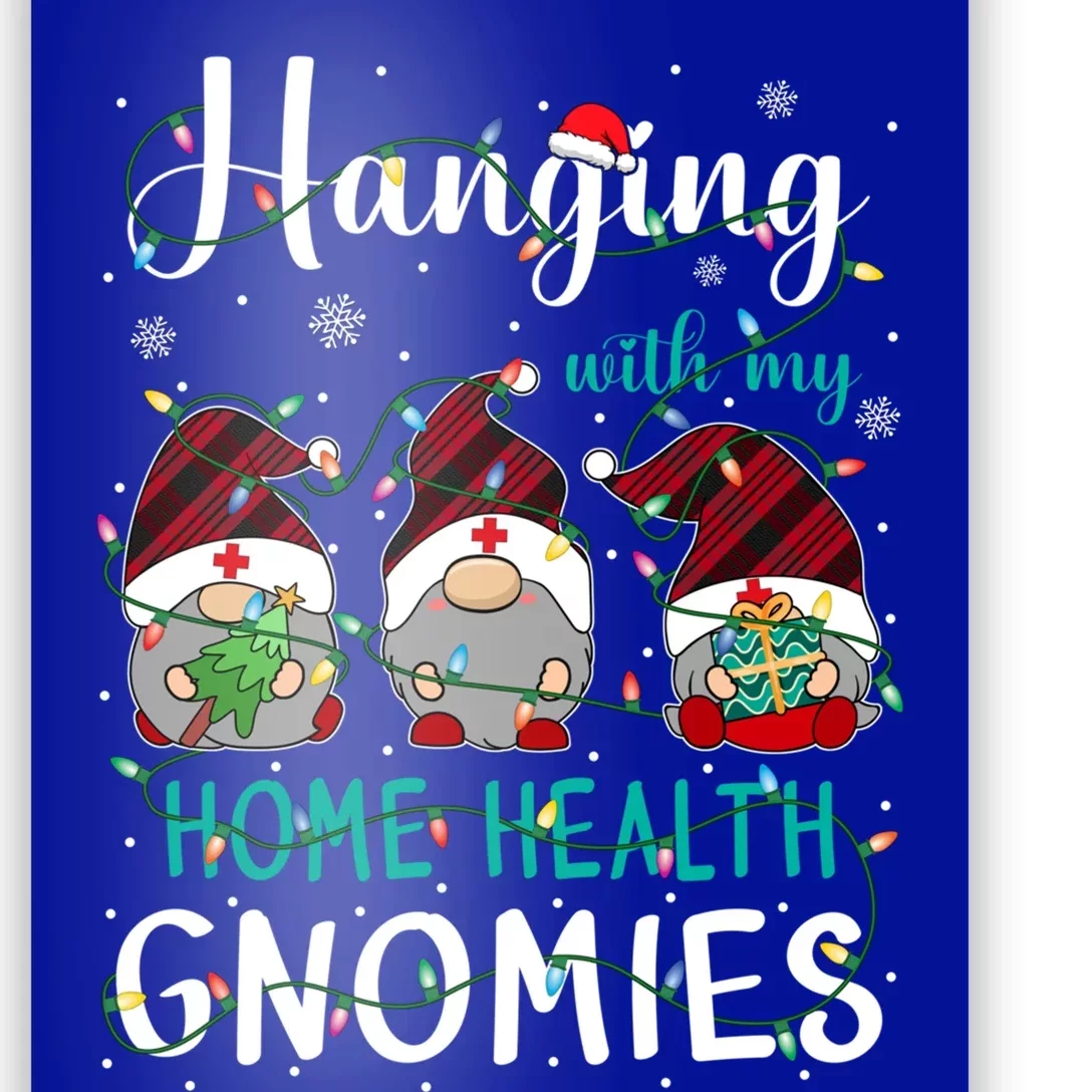 Hanging With My Home Health Nurse Gnomies Xmas Nurse Gnomes Gift Poster