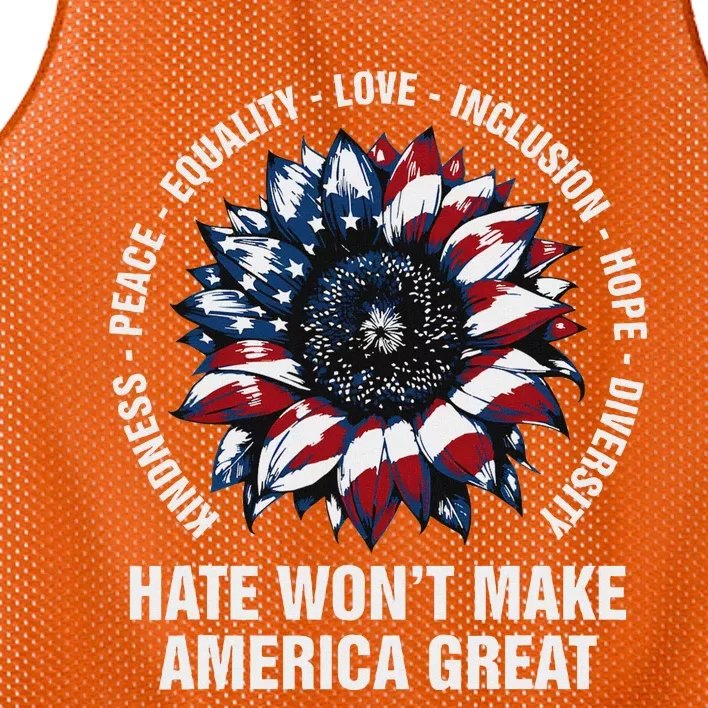 Hate WonT Make America Great Sunflower Kindness Peace Mesh Reversible Basketball Jersey Tank