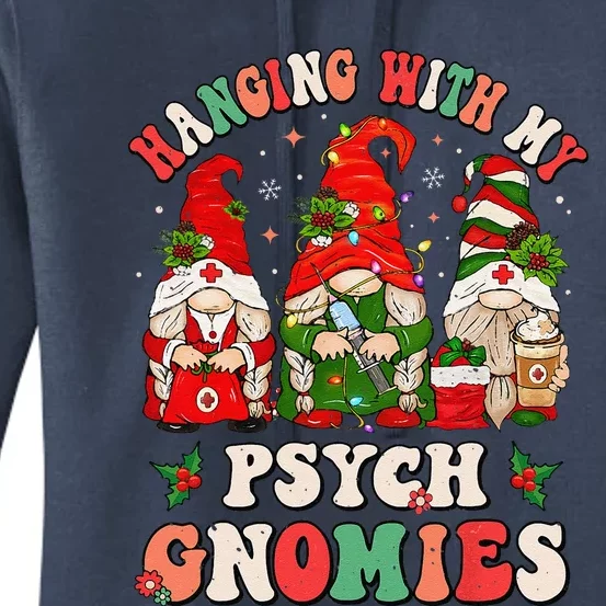 Hanging With My Psych Gnomies Christmas Psychiatric Nurse Women's Pullover Hoodie