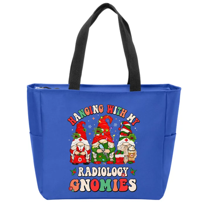 Hanging With My Radiology Gnomies Christmas Radiologic Nurse Zip Tote Bag