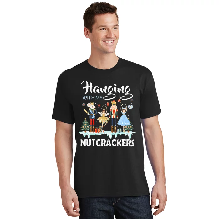 Hanging With My Nutcrackers Squad Christmas Ballet Dance T-Shirt