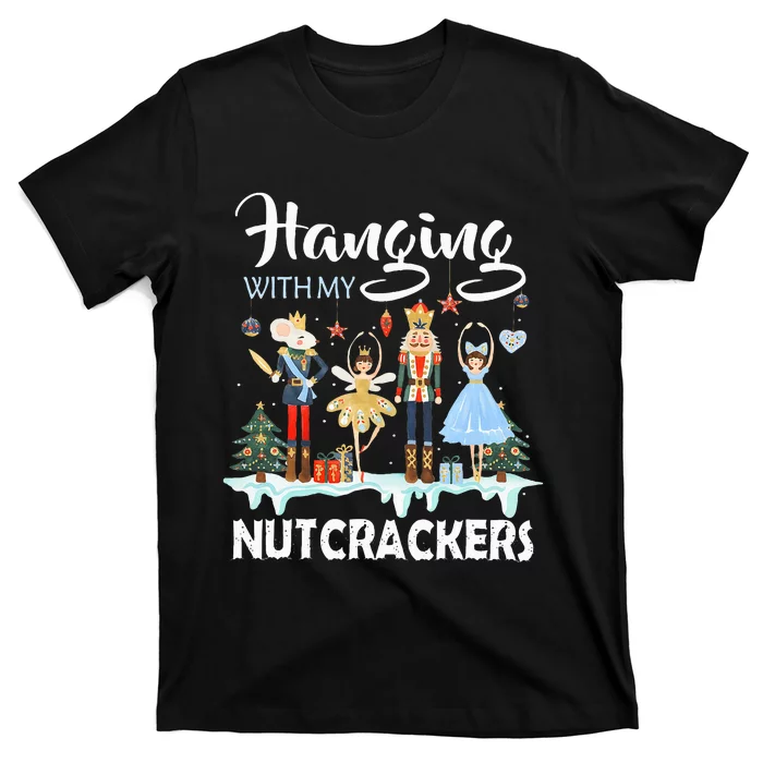 Hanging With My Nutcrackers Squad Christmas Ballet Dance T-Shirt