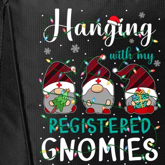 Hanging With My Registered Nurse Gnomies Xmas Nurse Gnomes Cute Gift City Backpack