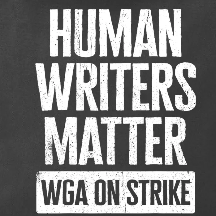 WGA Human Writers Matter Writers Guild Of America On Strike Zip Tote Bag