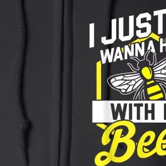 Hang With My Bees Beekeeper & Beekeeping Gift Full Zip Hoodie