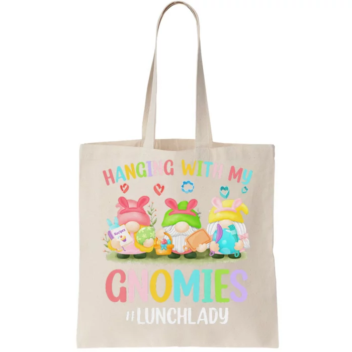 Hanging With My Gnomies Lunch Lady Easter Bunny Gnome Tote Bag