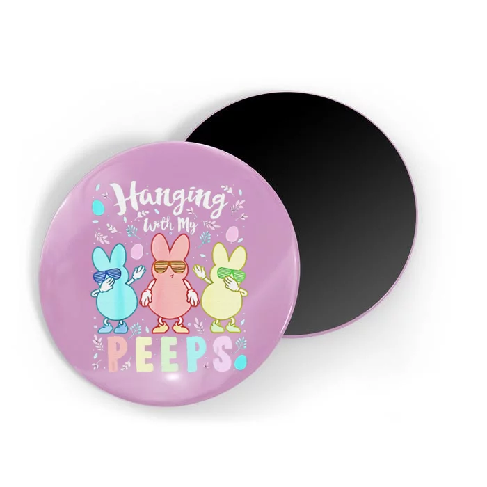 Hanging With My Peeps Cute Bunny Easter Family Magnet