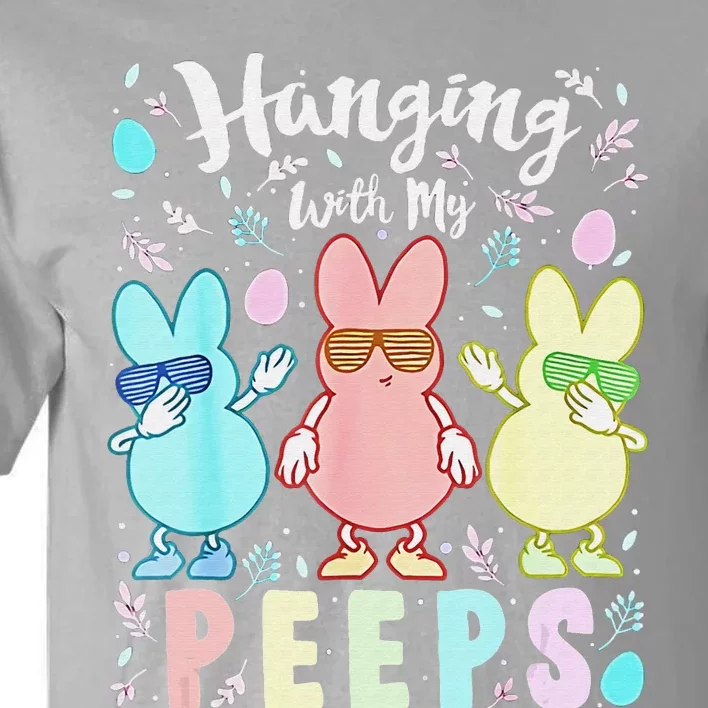 Hanging With My Peeps Cute Bunny Easter Family Tall T-Shirt