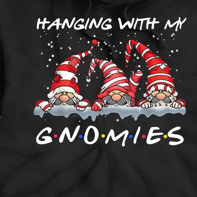 Hanging With My Gnomies Friends Christmas Tie Dye Hoodie