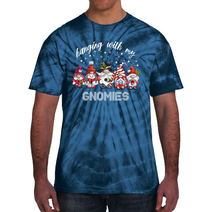 Hanging With My Gnomies Funny Garden Gift For Christmas Tie-Dye T-Shirt